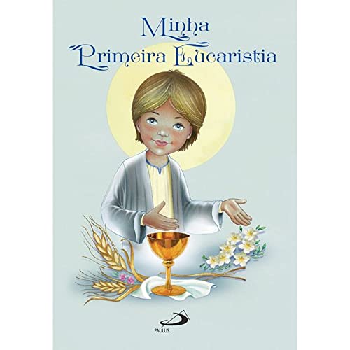 Minha Primeira Eucaristia: