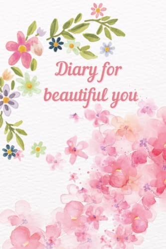Diary for beautiful you