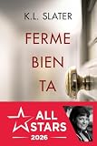 Ferme bien ta porte