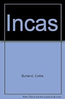 Incas, The 0382061934 Book Cover