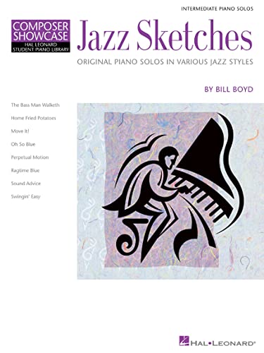 Jazz Sketches: Intermediate Piano Solos - Original Piano Solos in Various Jazz Styles