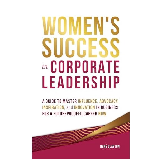 Corporate Leadership Success for Women