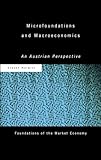 Microfoundations and Macroeconomics (Routledge Foundations of the Market Economy)