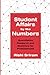 Student Affairs by the Numbers: Quantitative Research and Statistics for Professionals