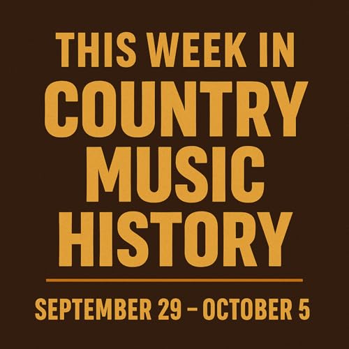 『This Week In Country Music History / Sep 29 - Oct 5』のカバーアート