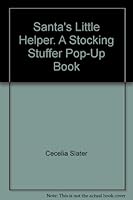 Santa's Little Helper. A Stocking Stuffer Pop-Up Book B000LWYPGM Book Cover