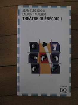 Paperback Le theatre quebecois 1: Introduction a dix dramaturges contemporains (French Edition) [French] Book