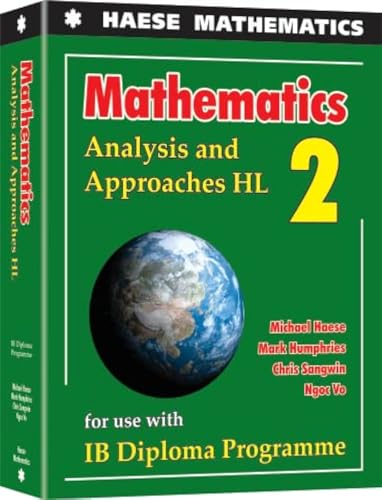 Mathematics: Analysis and Approaches HL (Mathematics for the International Student)
