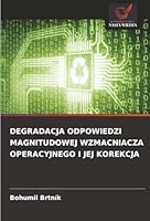 Degradacja Odpowiedzi Magnitudowej Wzmacniacza Operacyjnego I Jej Korekcja (Polish Edition) 6208888301 Book Cover