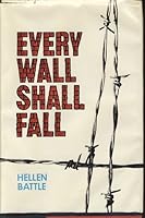 Every Wall Shall Fall B0006BZDIM Book Cover