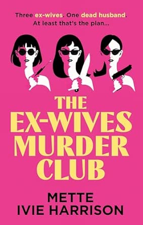 The Ex-Wives Murder Club | Amazon.com.br
