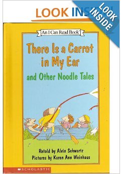 There Is a Carrot in My Ear and Other Noodle Ta... B0052AHRHW Book Cover