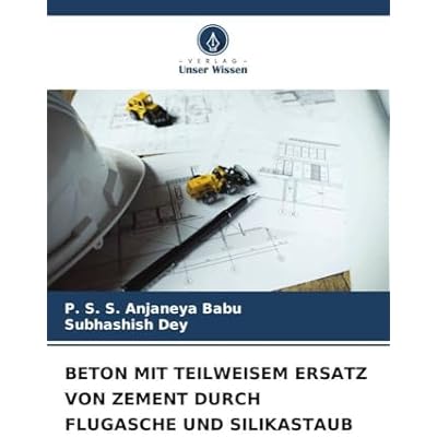 BETON MIT TEILWEISEM ERSATZ VON ZEMENT DURCH FLUGASCHE UND SILIKASTAUB