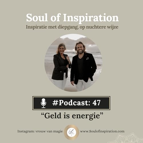 #47 Geld is energie