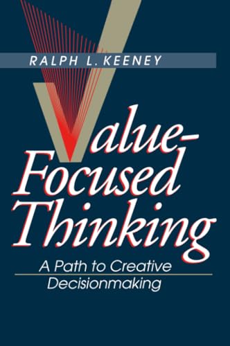 Value-Focused Thinking: A Path to Creative Decisionmaking view 2
