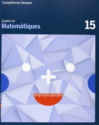 Portada de Matematiques Quadern Competencies Basiques 15