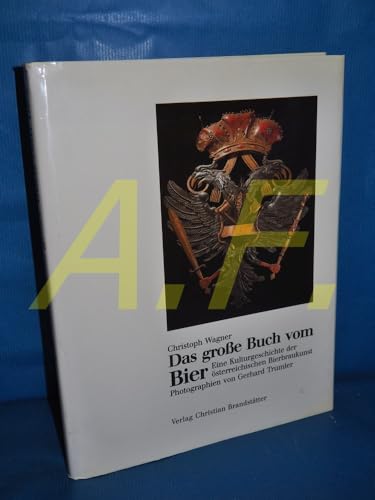 Das grosse Buch vom Bier. Eine...