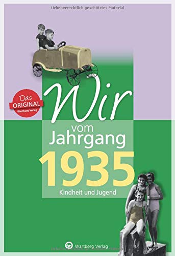 Télécharger Wir vom Jahrgang 1935: Kindheit und Jugend Francais PDF