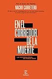 En el corredor de la muerte (Fuera de colección) (Spanish Edition)