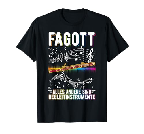 Fagott Tout le reste des instruments d'accompagnement Faggotiste Fagott. T-Shirt