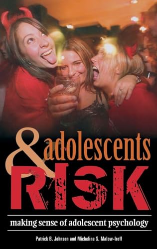 Adolescents and Risk: Making Sense of Adolescent Psychology (Making Sense of Psychology)