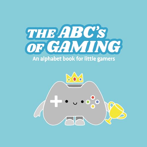 Image of The ABCs of Gaming - An Alphabet Book for Little Gamers