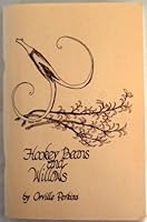 Hookey Beans and Willows: True Short Stories of Yesteryear B002PF1Z0M Book Cover