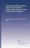  Rendiconto dell\'Accademia delle scienze fisiche e matematiche (sezione della Società reale di Napoli): Volume 28