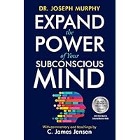 Expand the Power of Your Subconscious Mind