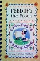 Feeding the Flock: Our Lady of Perpetual Help Church of Santa Clarita, California Cookbook B00GD21BOI Book Cover