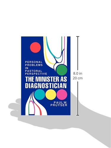 The Minister as Diagnostician: Personal Problems in Pastoral Perspective