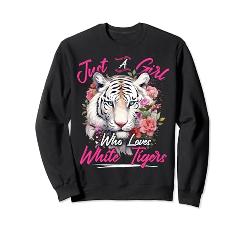 Image of Floral Girls Kids Women Just A Girl Who Loves White Tigers Sweatshirt