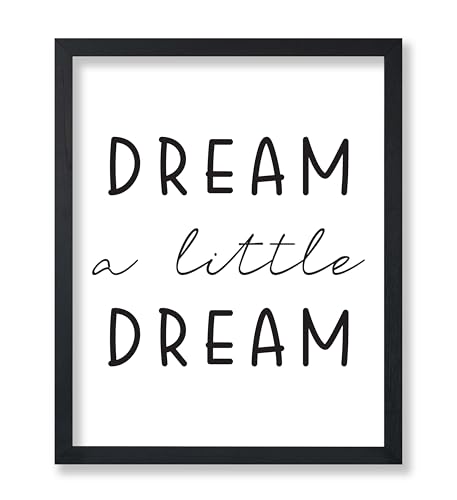 Poster Master Dream a Little Dream Poster - Typography Print - Black and White Art - Positive Quotes Illustration - Great Kid's Room or Playroom Wall Decor - 8x10 UNFRAMED Wall Decor