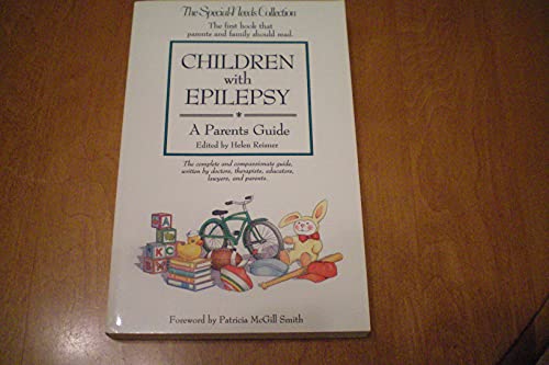 Children With Epilepsy: A Parents Guide 0933149190 Book Cover