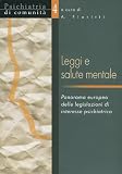 Leggi E Salute Mentale. Panorama Europeo Delle Legislazioni Di Interesse Psichiatrico - 2