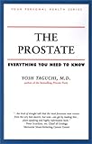The Prostate: Everything You Need to Know (Your Personal Health)