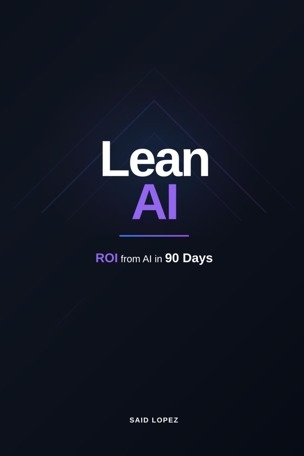 Lean AI: The 90-Day Transformation Playbook for Growing Businesses