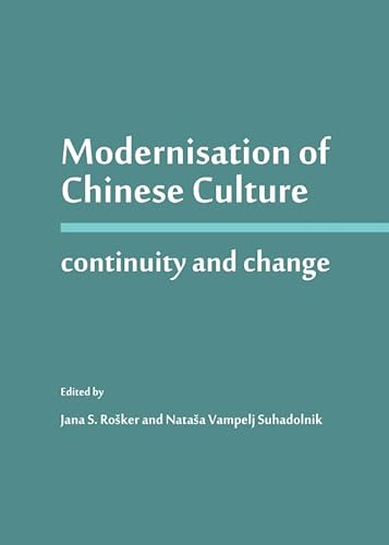 Modernisation Of Chinese Culture: Continuity And Change