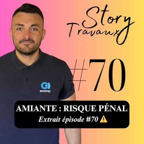Amiante : l'obligation m&eacute;connue qui peut vous poursuivre p&eacute;nalement ⚠️ [Extrait &Eacute;pisode #70]