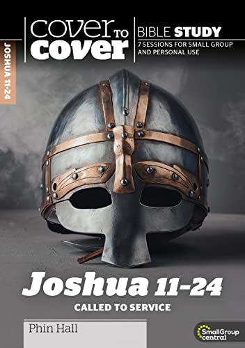 Joshua 11-24: Called to Service (Cover to Cover Bible Study Guides)