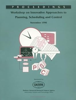 Paperback Innovative Approaches to Planning, Scheduling and Control: Proceedings of the 1990 DARPA Workshop Book