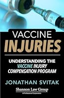 Vaccine Injuries: Understanding the Vaccine Injury Compensation Program 163385390X Book Cover