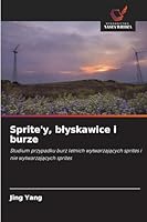 Sprite'y, blyskawice i burze 6209281478 Book Cover