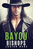Bayou Bishops: Book 1