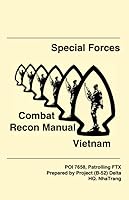 Special Forces Combat Recon Manual : Republic of Vietam 1601700164 Book Cover