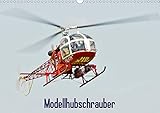 Autor(in): Bernd Selig Modellhubschrauber/CH-Version (Wandkalender 2021 DIN A3 quer)