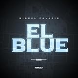  El Blue [Explicit]