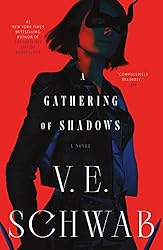 A Gathering of Shadows: A Novel (Shades of Magic Book 2) (English Edition)