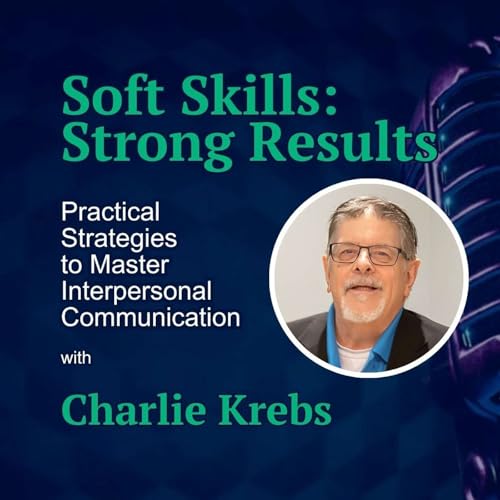 Soft Skills: Strong Results cover art