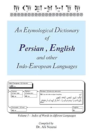 An Etymological Dictionary of Persian, English and other Indo-European Languages: Index of Words in Different Languages Multilingual Edition-Wow! eBook